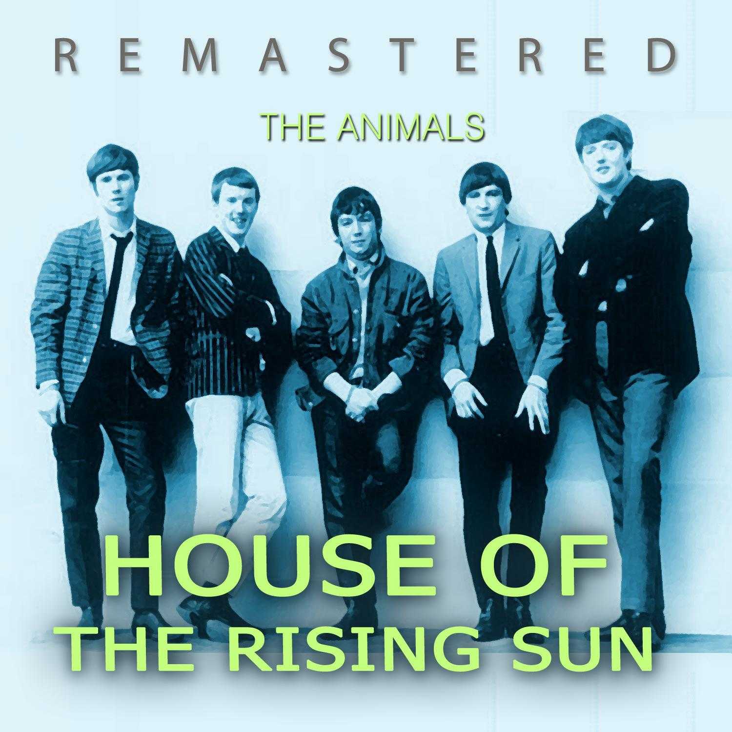 Зе энималс. Animals the House of the Rising Sun альбом. The animals House of the Rising Sun обложка. Animal House. Группа the animals дом восходящего солнца.